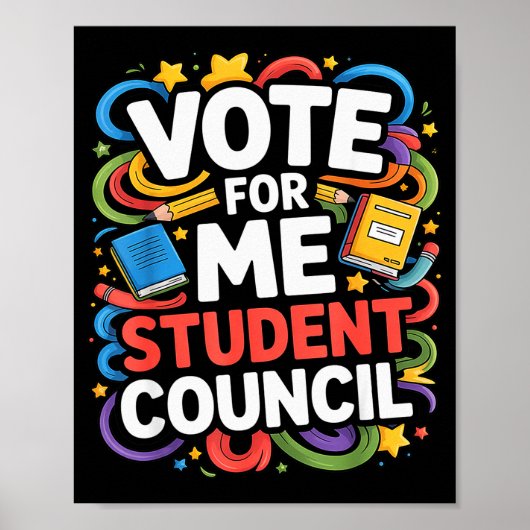 Vote For Me Student Council Great Vibes School Ele Poster (Vorne)