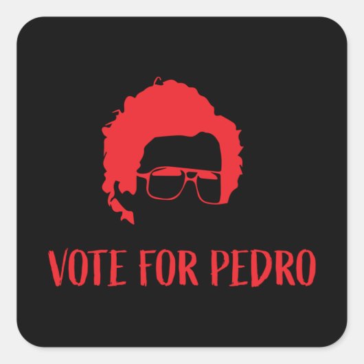 Vote for Pedro - Napoleon Dynamite Quadratischer Aufkleber (Vorderseite)