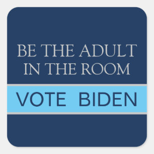 Vote Harris Be the Responsible Adult 2024 Election Quadratischer Aufkleber