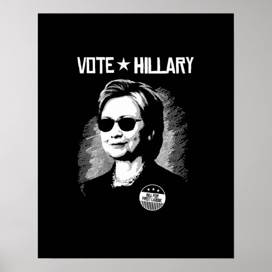 Vote Hillary - Bill for First Laddie — Poster (Vorne)