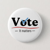 Vote It Matters Light Button (Vorderseite)