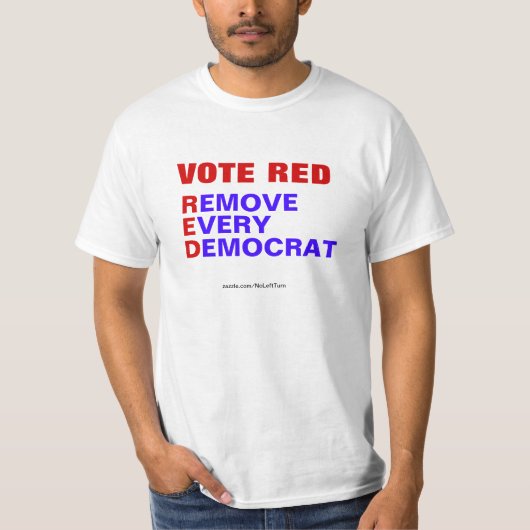 Vote Red entfernen Jeder demokratische T - Shirt (Vorderseite)