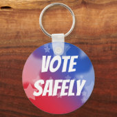 Vote Safely Schlüsselanhänger (Vorderseite)