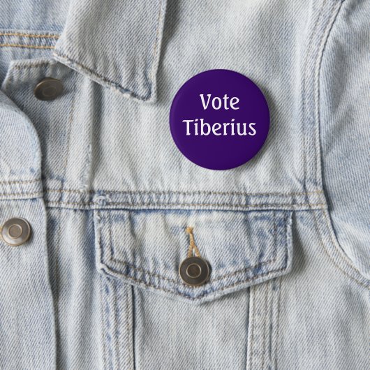 Vote Tiberius Roman Kaiser Button (Beispiel)