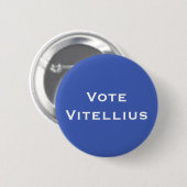 Vote Vitellius Roman Kaiser Button (Vorne & Hinten)