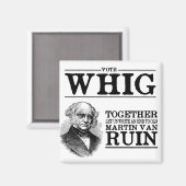 Vote Whig Magnet (Vorderseite/Rückseite)