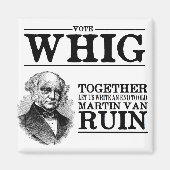 Vote Whig Magnet (Vorne)