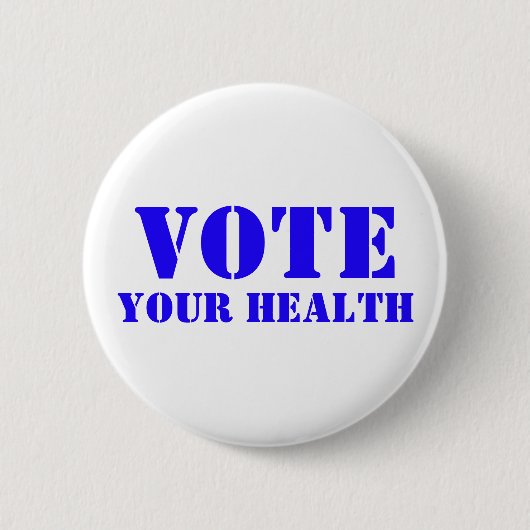 Vote Your Health Button (Vorderseite)