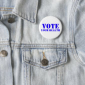 Vote Your Health Button (Beispiel)