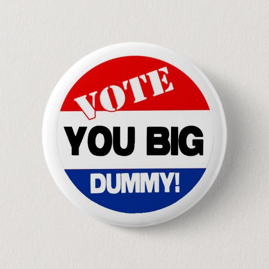 VoteBigDummy Button (Vorderseite)