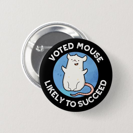 Voted Maus wahrscheinlich erfolgreich positive pun Button (Vorne & Hinten)