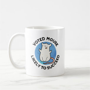 Voted Mouse wird wahrscheinlich zu einem erfolgrei Kaffeetasse
