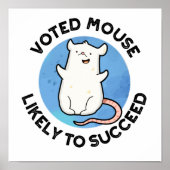 Voted Mouse wird wahrscheinlich zu einem erfolgrei Poster (Vorne)