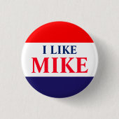 #VoteMikeWilliams I Like Mike Classic Button (Vorderseite)