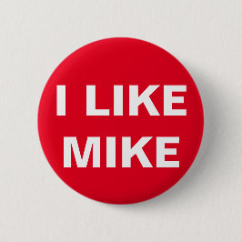#VoteMikeWilliams I mögen Mike-roten Knopf Button