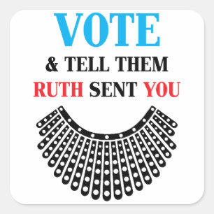Votum Tell them Ruth Sent You - Ruth Bader Ginsbur Quadratischer Aufkleber