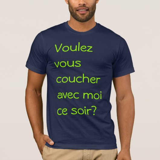 Voulez-vous coucher avec moi T-Shirt (Vorderseite)