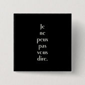 Vous entsetzliches Je Ne peux Pas Button (Vorderseite)