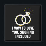 Vow to Liebe Sie schnarchen inklusive sonniges Hoc Magnet<br><div class="desc">Vow to Liebe Sie schnarchen inklusive sonnigen Hochzeitsslima Spaß</div>
