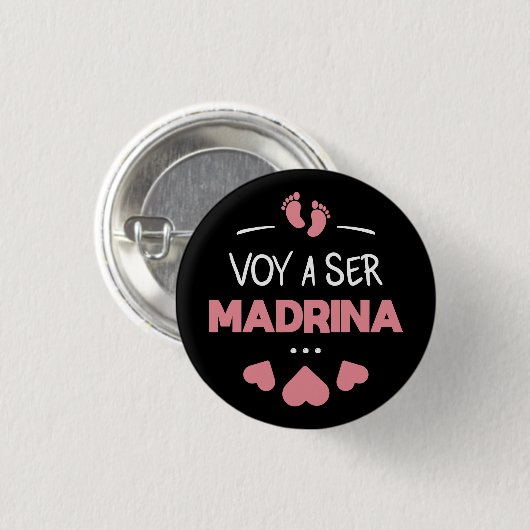 Voy a ser madrina button (Vorne & Hinten)