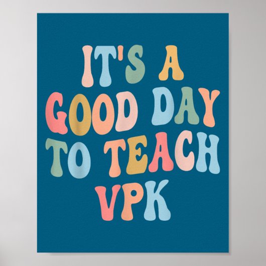 Vpk Teacher Back To School First Day Of Vpk Teache Poster (Vorne)