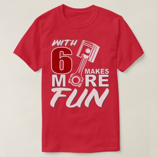 VR6 Motor Tuning 6 Zylinder Mehr Spaß Sprichwort f T-Shirt (Design vorne)