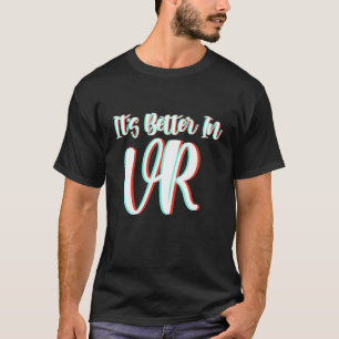 VR für Shirt ist es besser in der virtuellen Reali