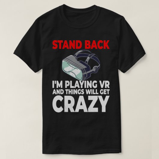 VR Gamer Virtual Reality Developer T-Shirt (Design vorne)