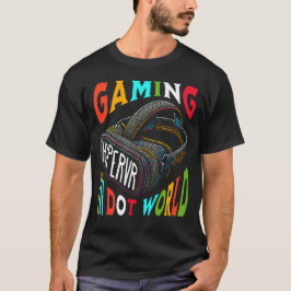 VR Gaming Dot World Hyper Virtual Reality T-Shirt