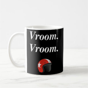 Vroom Vroom Motorrad T - Shirt für Frauen Kaffeetasse