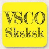 VSCO sksksk Getränkeuntersetzer (Vorderseite)