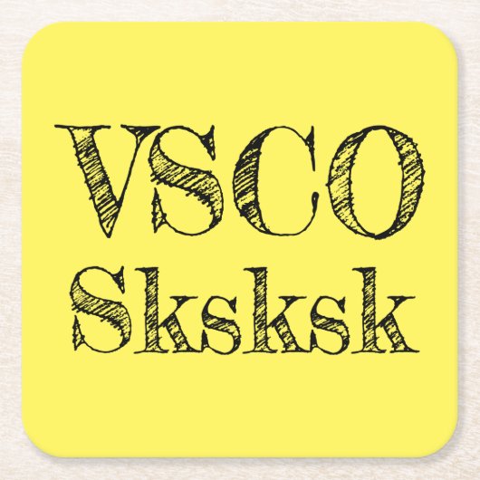 VSCO sksksk Rechteckiger Pappuntersetzer (Vorderseite)