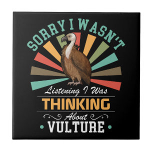 Vulturliebhaber Sorry, dass ich nicht hörte, ich w Fliese