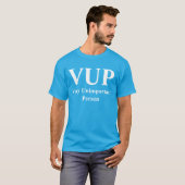 VUP sehr unbedeutende Person T-Shirt (Vorne ganz)