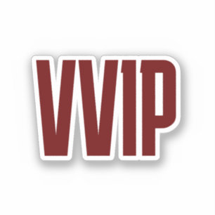 VVIP (sehr, sehr wichtige Person) Aufkleber