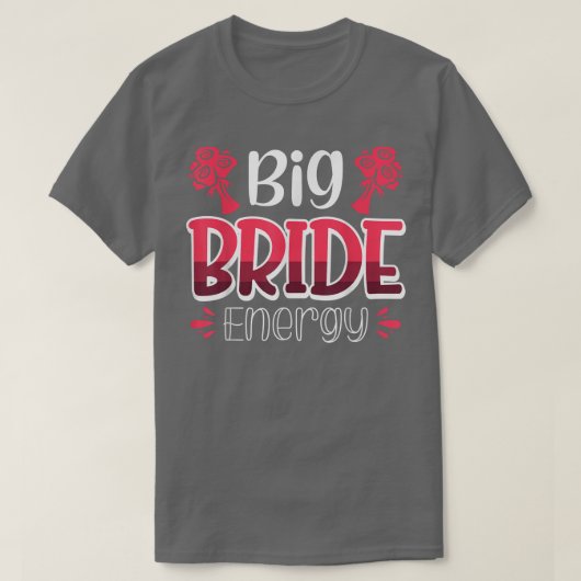 Vwol Big Bride Energy 1260 T-Shirt (Design vorne)