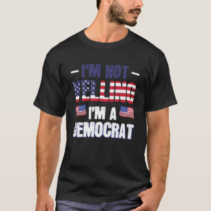 Vwol ich schreibe nicht, dass ich Demokrat bin T-Shirt