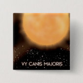 VY Canis Majoris Sun Weltraumkunstposter. Button (Vorderseite)