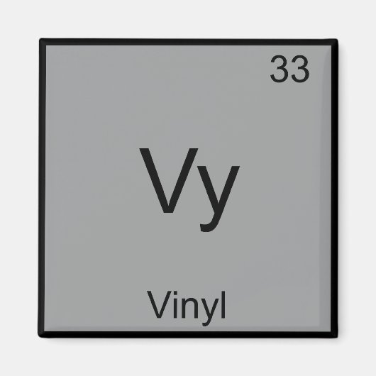 Vy - Vinyl Funny Chemistry Element Symbol T - Shir Magnet (Vorne)