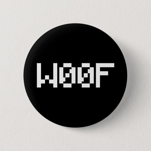 W00F [Leetspeak Animal Sounds] Button (Vorderseite)