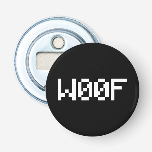 W00F [Leetspeak Animal Sounds] Flaschenöffner (Vorderseite)