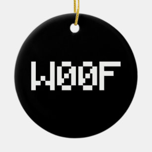 W00F [Leetspeak Animal Sounds] Keramik Ornament