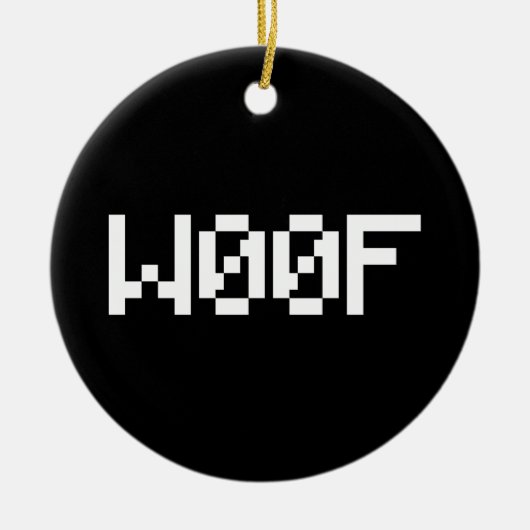 W00F [Leetspeak Animal Sounds] Keramik Ornament (Vorne)