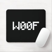 W00F [Leetspeak Animal Sounds] Mousepad (Mit Mouse)