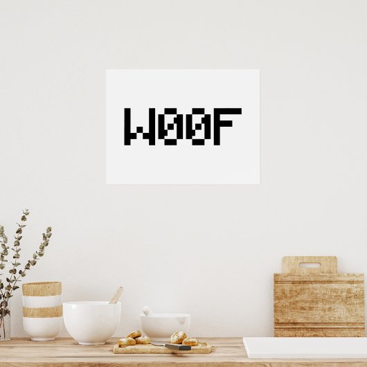 W00F [Leetspeak Animal Sounds] Poster (Küche)