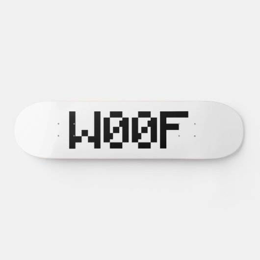 W00F [Leetspeak Animal Sounds] Skateboard (Horizontal)