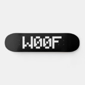 W00F [Leetspeak Animal Sounds] Skateboard (Horizontal)