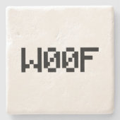 W00F [Leetspeak Animal Sounds] Steinuntersetzer (Vorderseite)