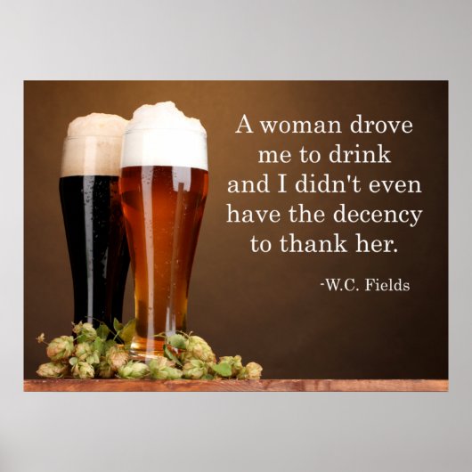 W.C. Fields Beer Quote Poster (Vorne)