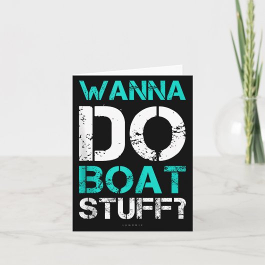 W Do Boat Stuff Tanks Funny Cruise Lake Vacation T Karte (Vorderseite)